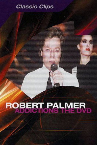 Robert Palmer: Addictions The DVD movie poster