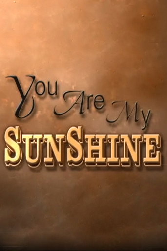 You Are My Sunshine movie poster