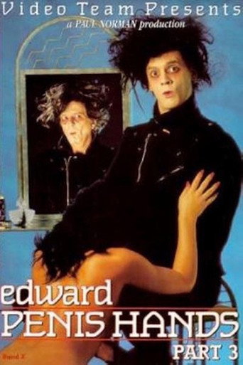 Edward Penishands 3 movie poster