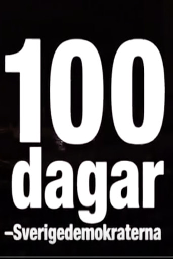 100 dagar - Sverigedemokraterna movie poster