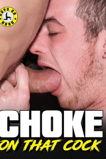 Choke on That Cock movie poster