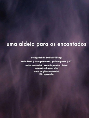 Uma Aldeia para os Encantados movie poster