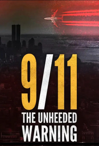 9/11: The Unheeded Warning movie poster