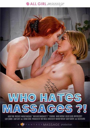 Who Hates Massages?! movie poster