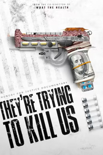 They're Trying To Kill Us movie poster