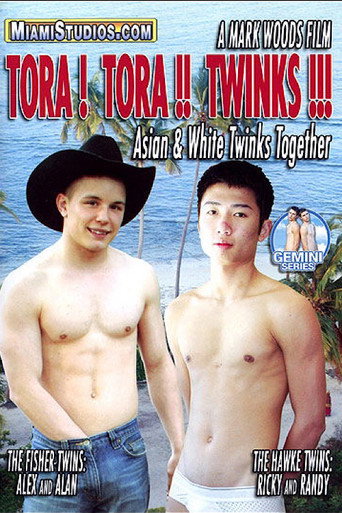 Tora! Tora!! Twinks!!! movie poster