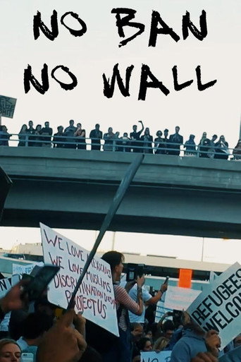 No Ban No Wall movie poster