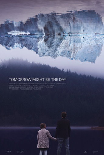 Tomorrow Might Be The Day movie poster
