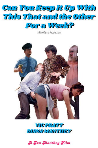 Can You Keep It Up with This That and the Other for a Week? movie poster