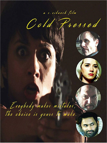Cold Pressed movie poster