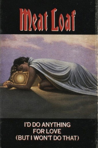 I'd Do Anything for Love (But I Won't Do That) movie poster