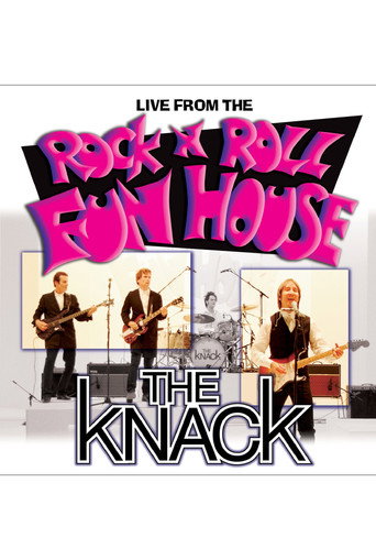 The Knack: Live From The Rock N Roll Fun House movie poster