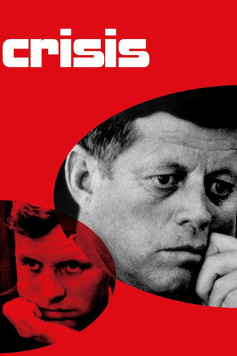 Crisis: Behind a Presidential Commitment movie poster