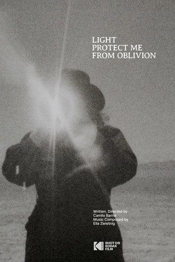 Light Protect Me From Oblivion movie poster