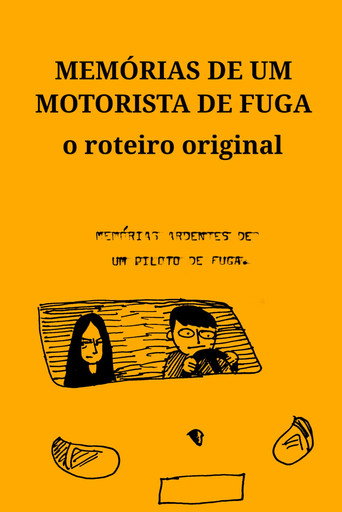 Memoirs of a Getaway Driver: The Original Script movie poster
