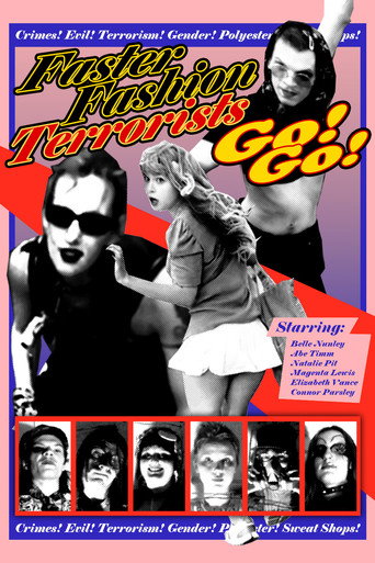 Faster Fashion Terrorists Go! Go! movie poster