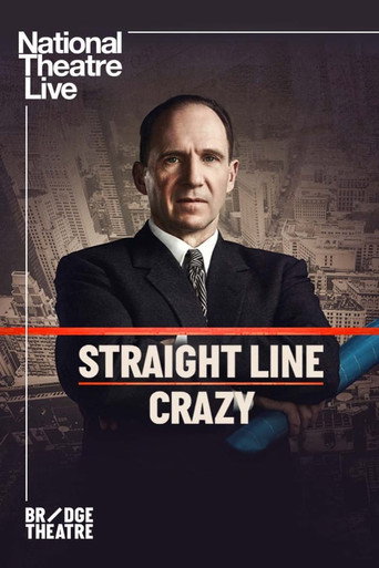 National Theatre Live: Straight Line Crazy movie poster