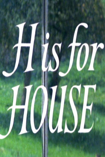 H Is for House movie poster
