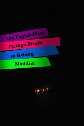 Ang Paglalakbay ng mga Bituin sa Gabing Madilim movie poster