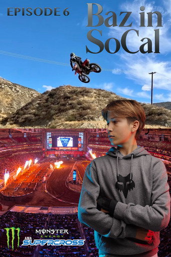 Officially Selected for SX Futures in Glendale! - Baz in SoCal movie poster