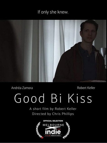 Good Bi Kiss movie poster