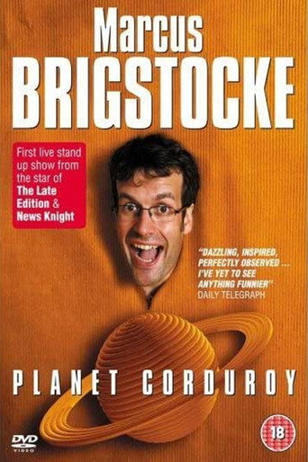 Marcus Brigstocke: Planet Corduroy movie poster