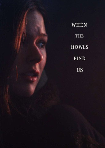 When the Howls Find Us movie poster