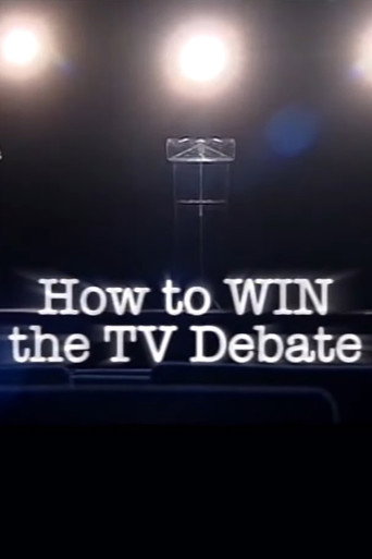 How to Win the TV Debate movie poster