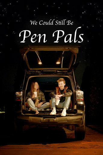 We Could Still Be Pen Pals movie poster