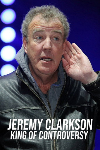 Jeremy Clarkson: King of Controversy movie poster
