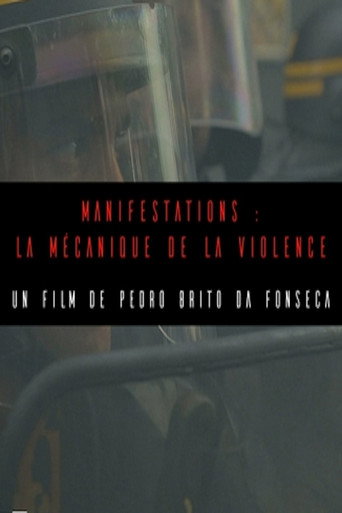 Manifestations : la mécanique de la violence movie poster