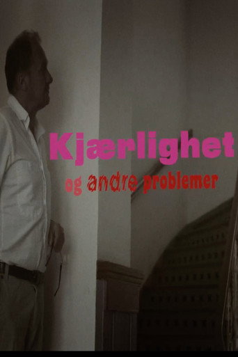 Kjærlighet og andre problemer movie poster