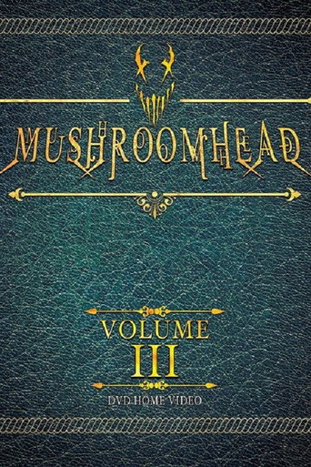 Mushroomhead: Vol III movie poster