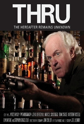 Thru: The Hereafter Remains Unknown movie poster