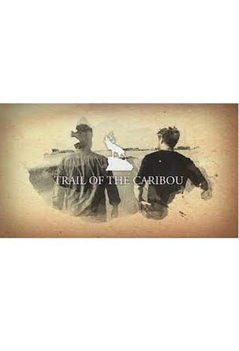 Trail of the Caribou movie poster