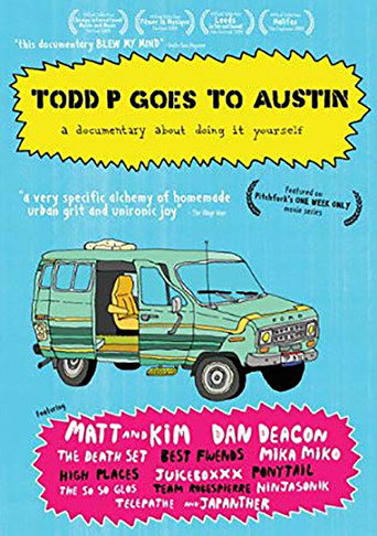 Todd P Goes to Austin movie poster