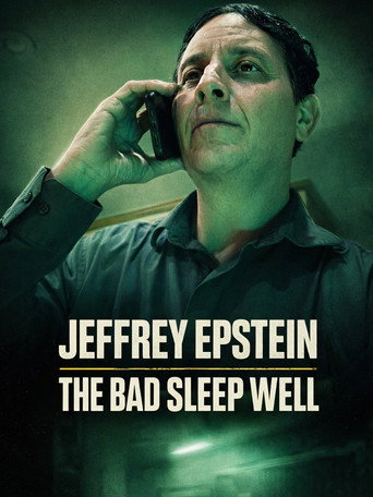 Jeffrey Epstein: The Bad Sleep Well movie poster