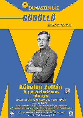 A pesszimizmus előnyei - Kőhalmi Zoltán önálló estje movie poster