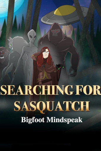 Searching for Sasquatch: Bigfoot Mindspeak movie poster