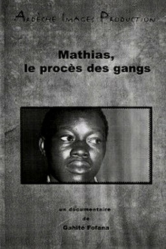 Mathias, le procès des gangs movie poster