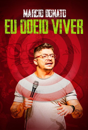 Márcio Donato - Eu Odeio Viver movie poster