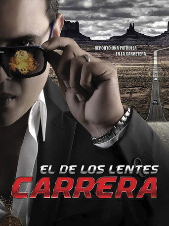 El de los lentes carrera movie poster