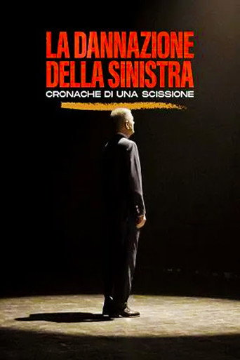 La dannazione della sinistra - Cronache di una scissione movie poster
