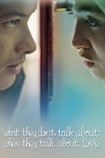 What They Don't Talk About When They Talk About Love movie poster