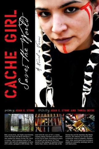 Cache Girl Saves the World: A Novel in Visions movie poster