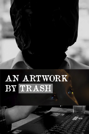 An artwork by trash movie poster