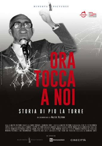 Ora tocca a noi. Storia di Pio La Torre movie poster