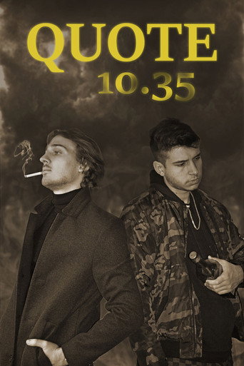 Quote 10.35 movie poster