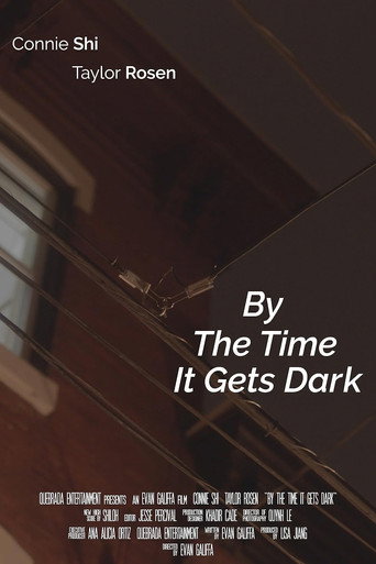 By The Time It Gets Dark movie poster