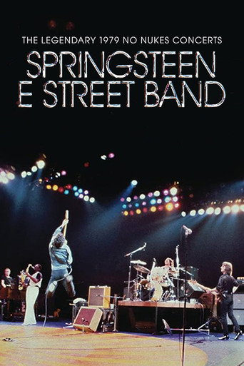 Bruce Springsteen & The E Street Band: The Legendary 1979 No Nukes Concerts movie poster